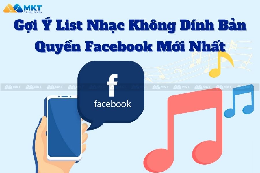 Gợi Ý List Nhạc Không Dính Bản Quyền Facebook Mới Nhất Gợi Ý List Nhạc Không Dính Bản Quyền Facebook Mới Nhất