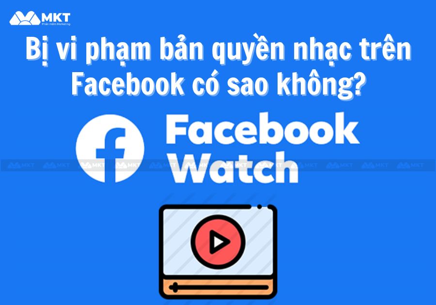 Bị vi phạm bản quyền nhạc trên Facebook có sao không? Bị vi phạm bản quyền nhạc trên Facebook có sao không?