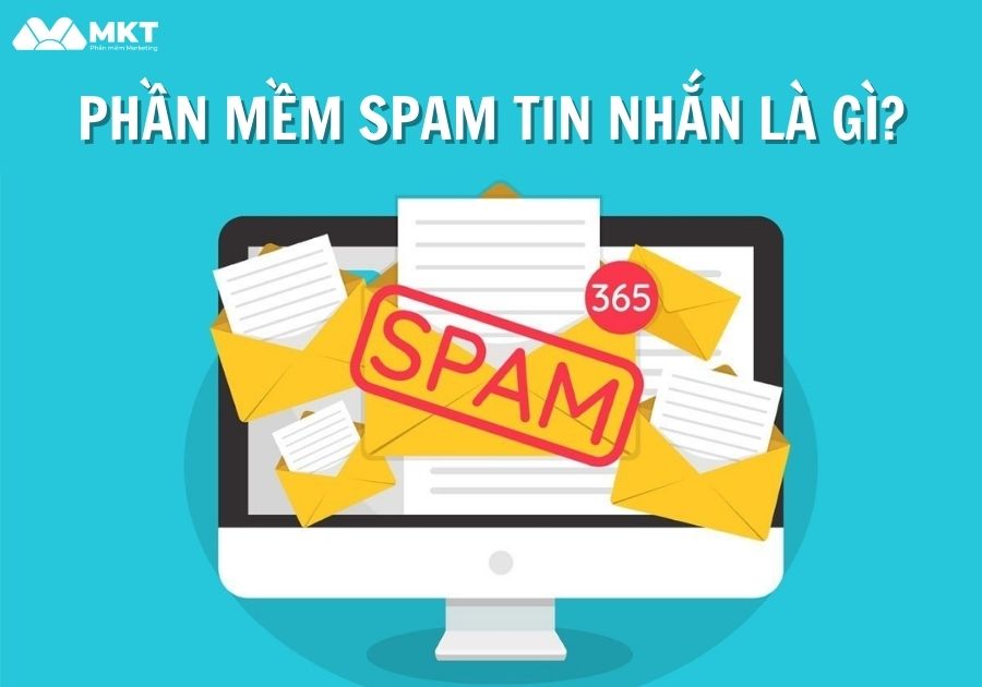 Phần mềm spam tin nhắn là gì?